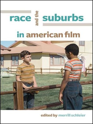 cover image of Race and the Suburbs in American Film
